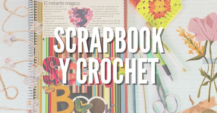 scrapbooking y crochet